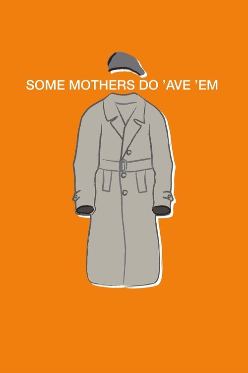 Some Mothers Do ‘Ave ‘Em poster