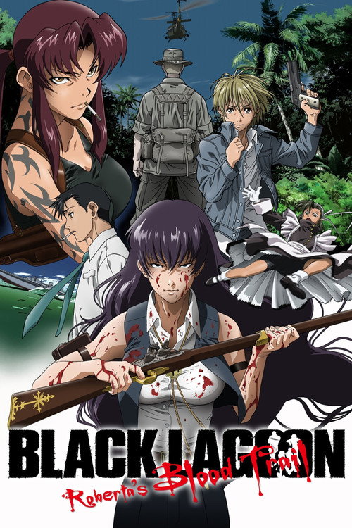 Black Lagoon: Roberta’s Blood Trail poster