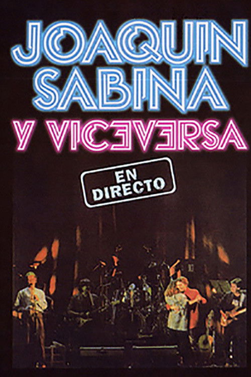 Joaquin Sabina y Viceversa – En Directo poster