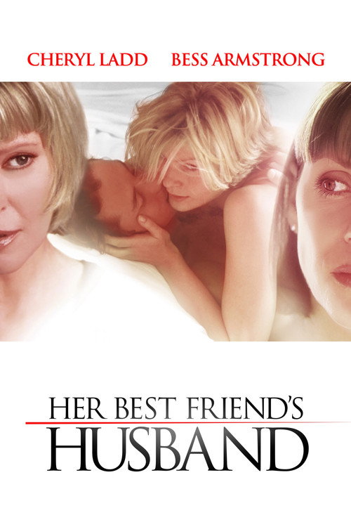 Her Best Friend’s Husband poster