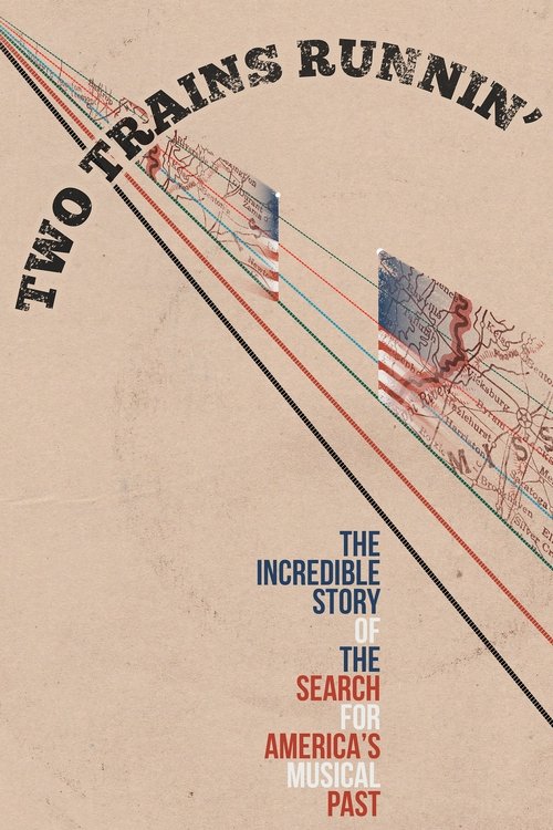 Two Trains Runnin’ poster