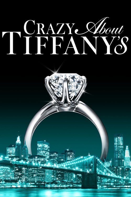 Crazy About Tiffany’s poster