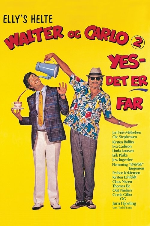 Walter and Carlo, Part II, Yes, It’s Daddy poster