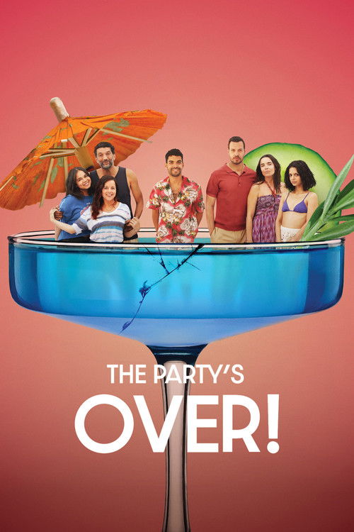 The Party’s Over! poster