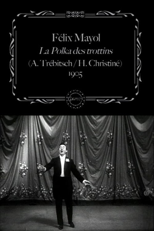 Félix Mayol Performs “The Trottins’ Polka” poster
