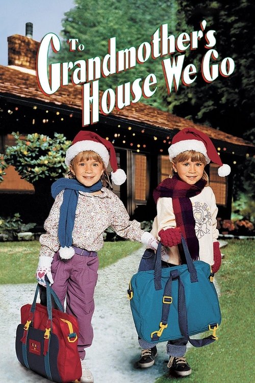 To Grandmother’s House We Go poster