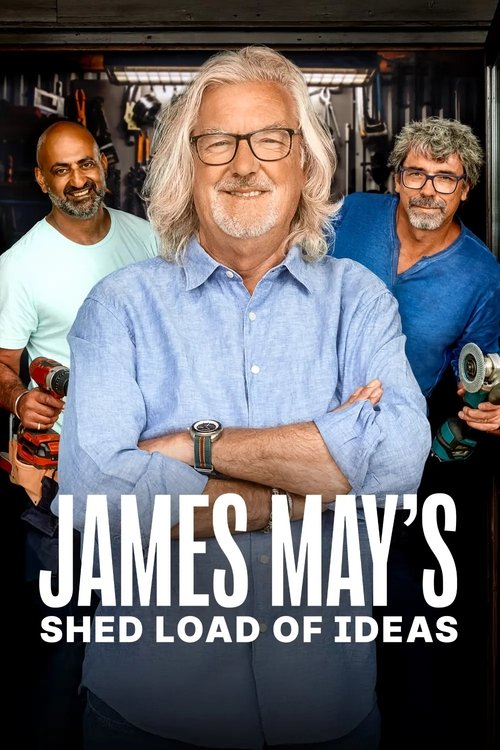James May’s Shed Load of Ideas poster