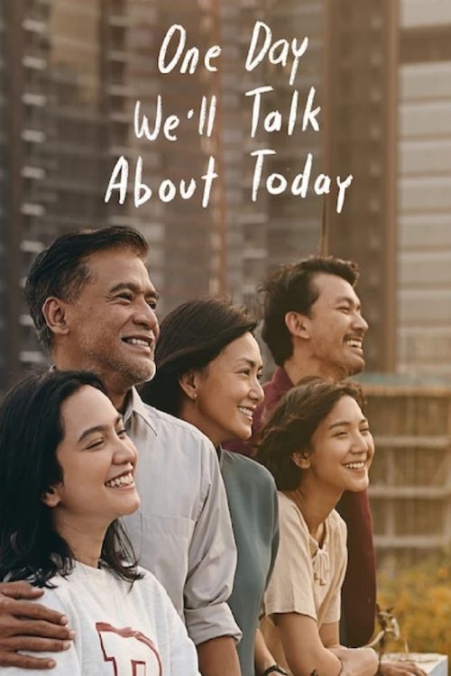 One Day We’ll Talk About Today poster