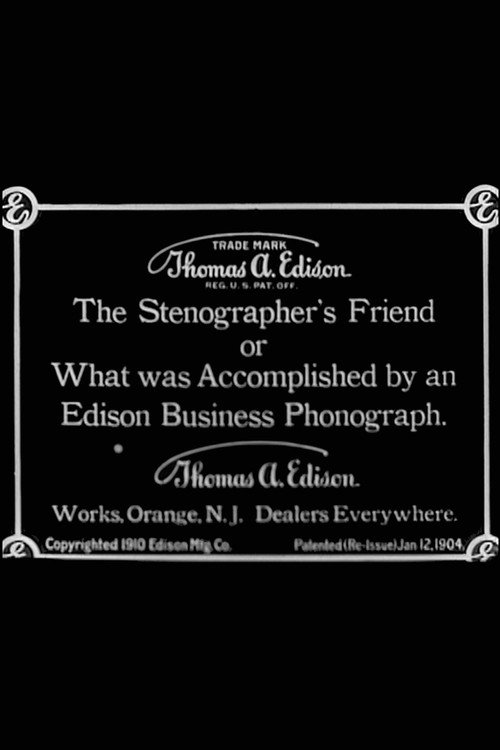 The Stenographer’s Friend; Or, What Was Accomplished by an Edison Business Phonograph poster