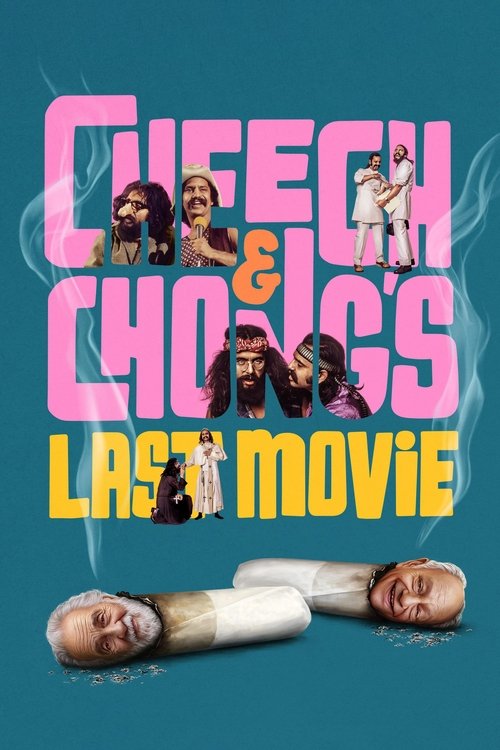 Cheech & Chong’s Last Movie poster