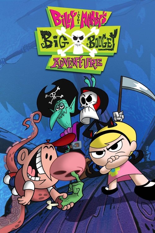Billy & Mandy’s Big Boogey Adventure poster