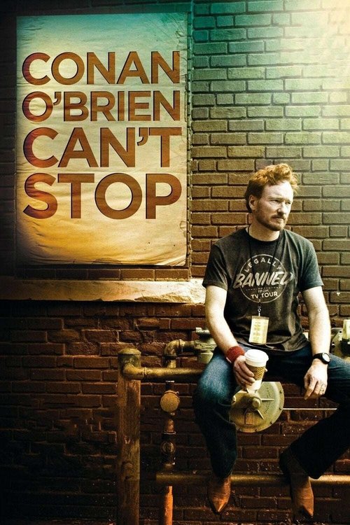 Conan O’Brien Can’t Stop poster