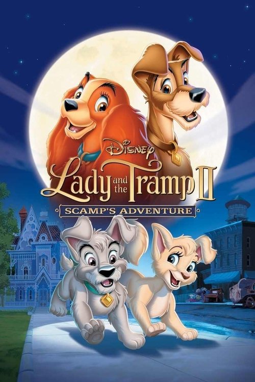 Lady and the Tramp II: Scamp’s Adventure poster