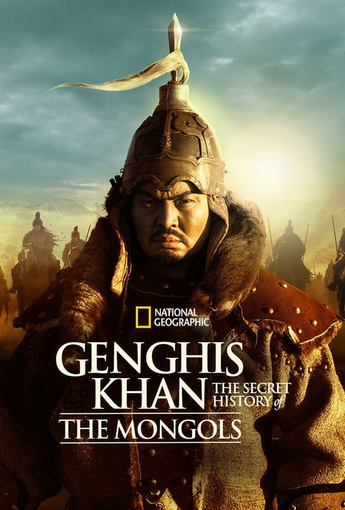 Genghis Khan: The Secret History of the Mongols poster