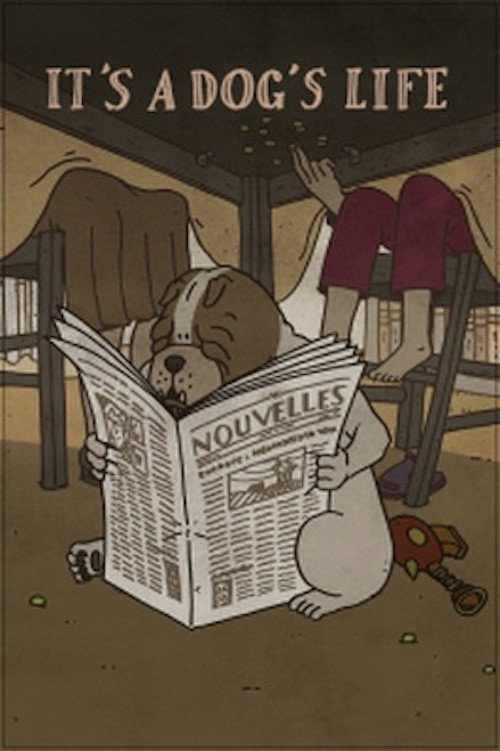 It’s a Dog’s Life poster