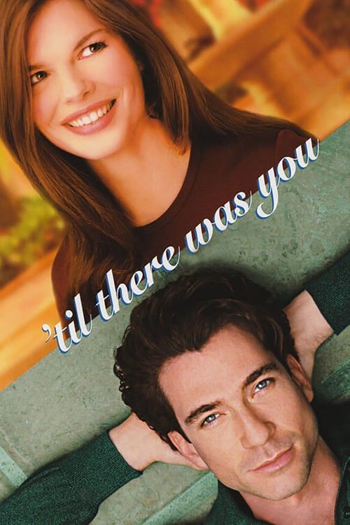 ‘Til There Was You poster
