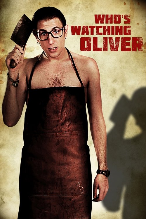 Who’s Watching Oliver poster