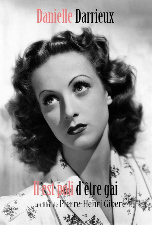 Danielle Darrieux : Il est poli d’être gai ! poster