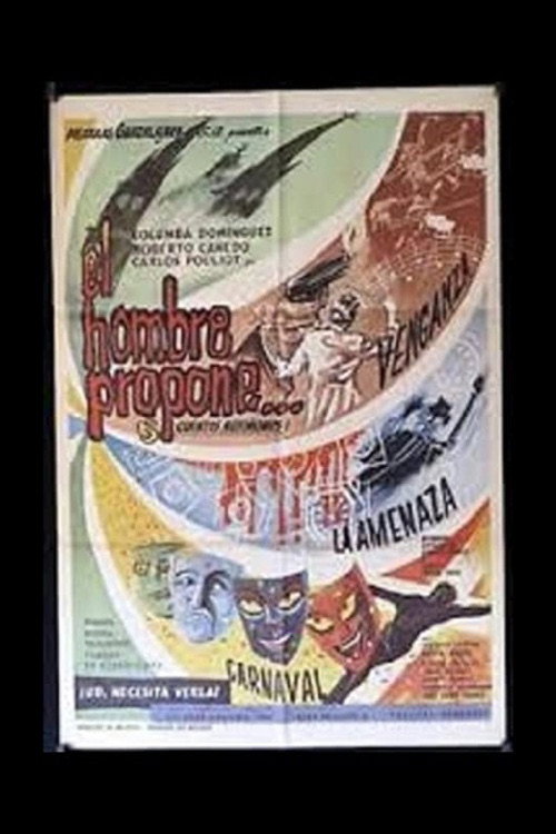 El hombre propone… poster