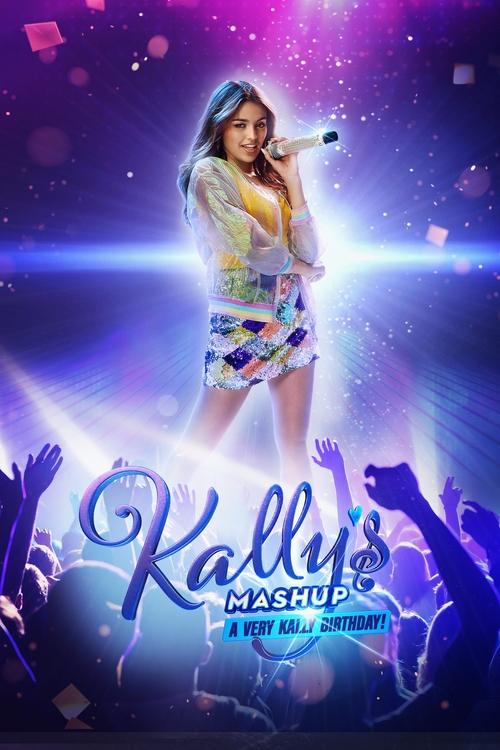 Kally’s Mashup: A Very Kally’s Birthday poster