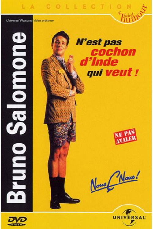 Bruno Salomone – N’est pas cochon d’Inde qui veut ! poster
