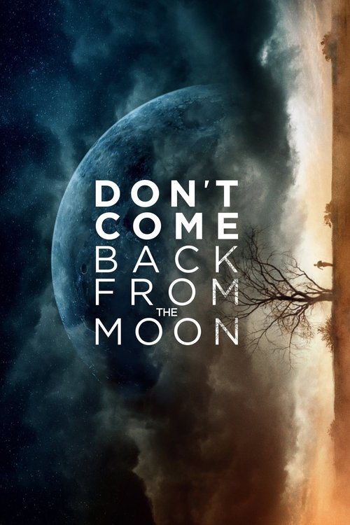 Don’t Come Back from the Moon poster