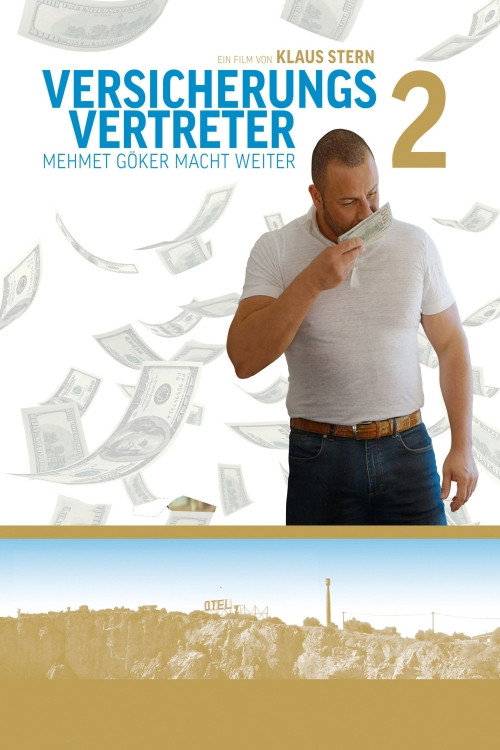 Versicherungsvertreter 2 – Mehmet Göker macht weiter poster