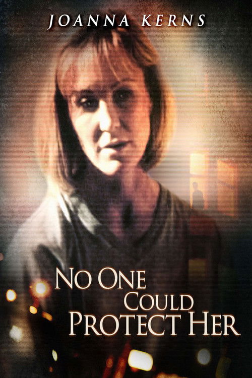 No One Could Protect Her poster