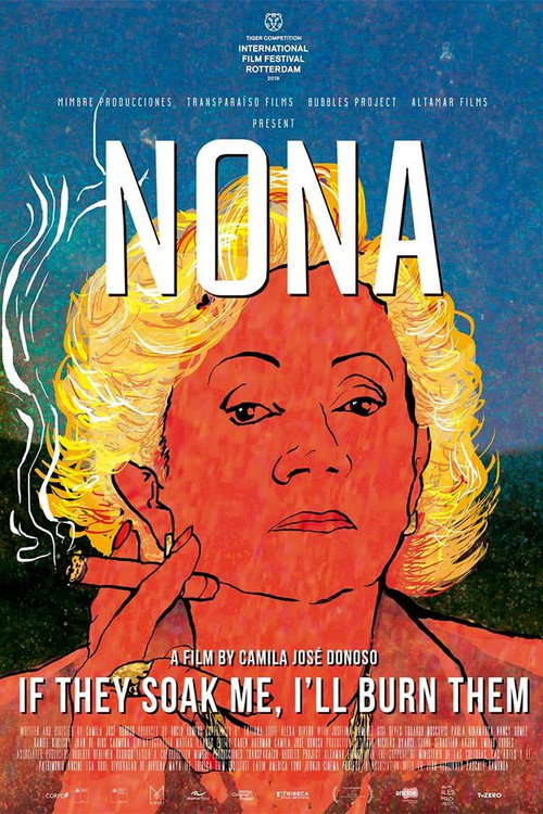 Nona. If They Soak Me, I’ll Burn Them poster