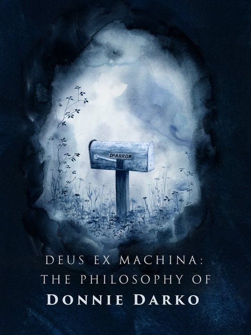 Deus ex Machina: The Philosophy of ‘Donnie Darko’ poster