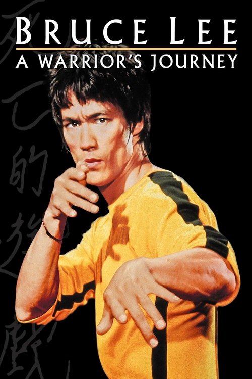 Bruce Lee: A Warrior’s Journey poster