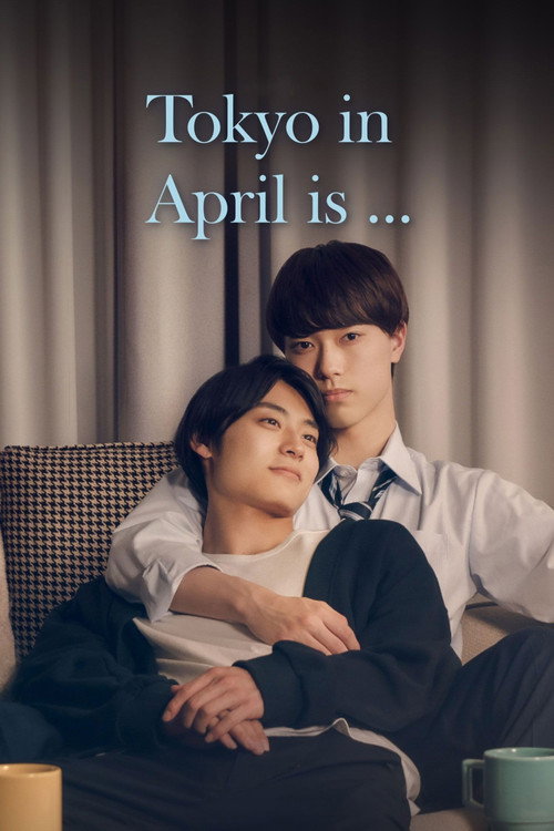 Tokyo in April Is… poster