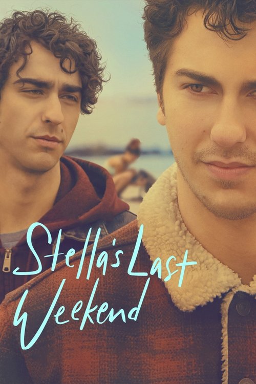 Stella’s Last Weekend poster