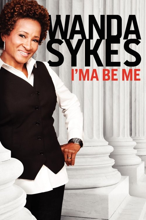 Wanda Sykes: I’ma Be Me poster