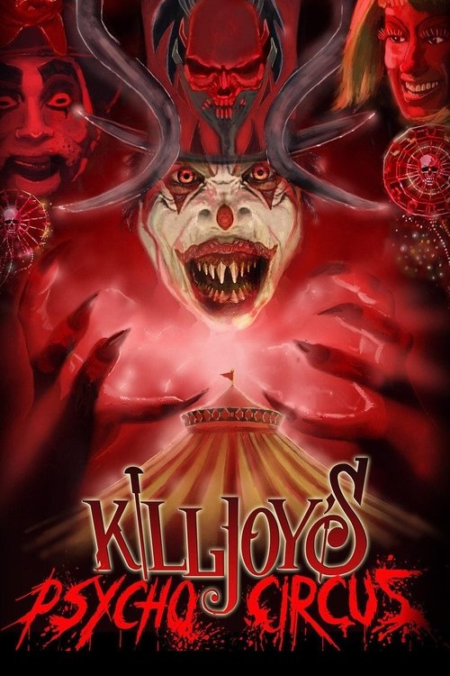Killjoy’s Psycho Circus poster