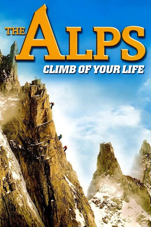 The Alps – Climb of Your Life poster