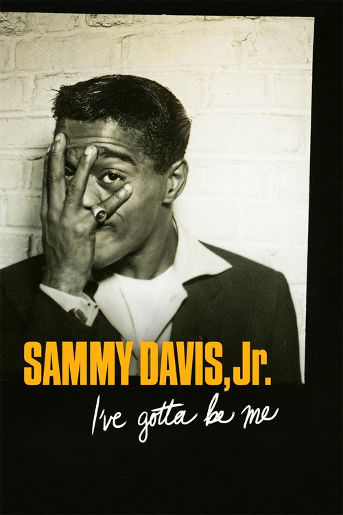 Sammy Davis, Jr.: I’ve Gotta Be Me poster