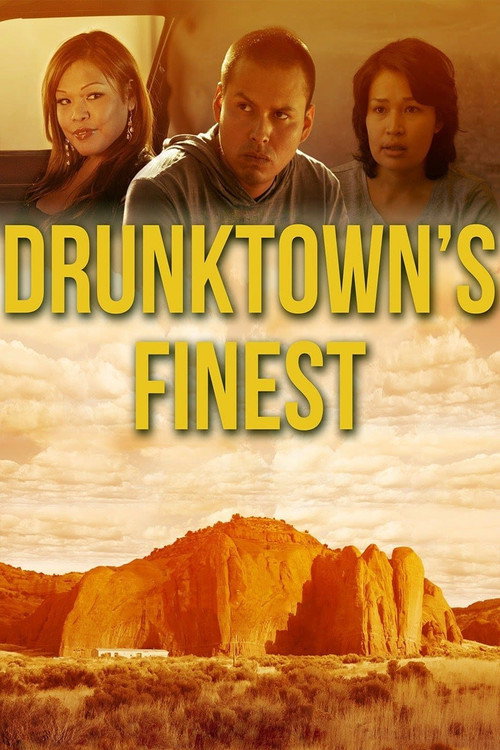 Drunktown’s Finest poster