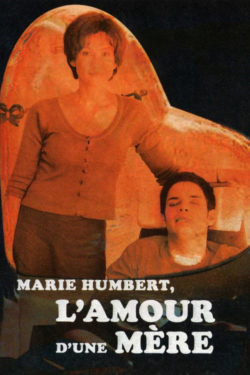 Marie Humbert, l’amour d’une mère poster