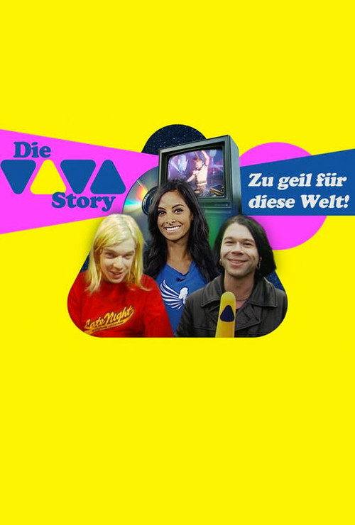 Die VIVA-Story – Zu geil für diese Welt! poster