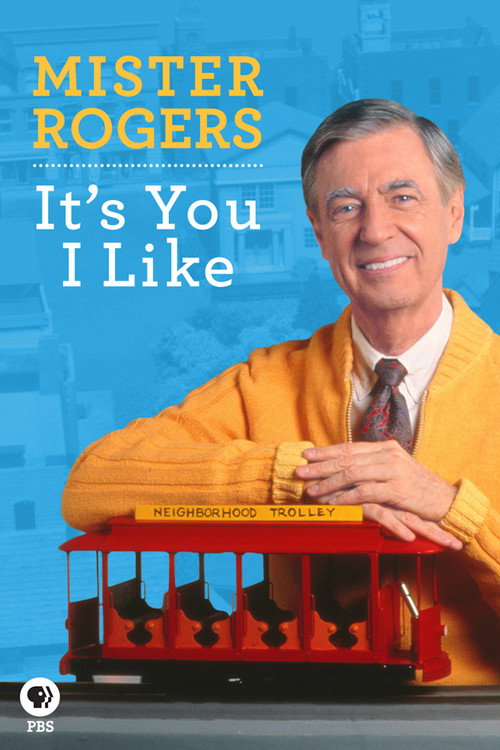 Mister Rogers: It’s You I Like poster
