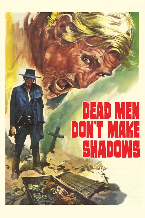 Dead Men Don’t Make Shadows poster