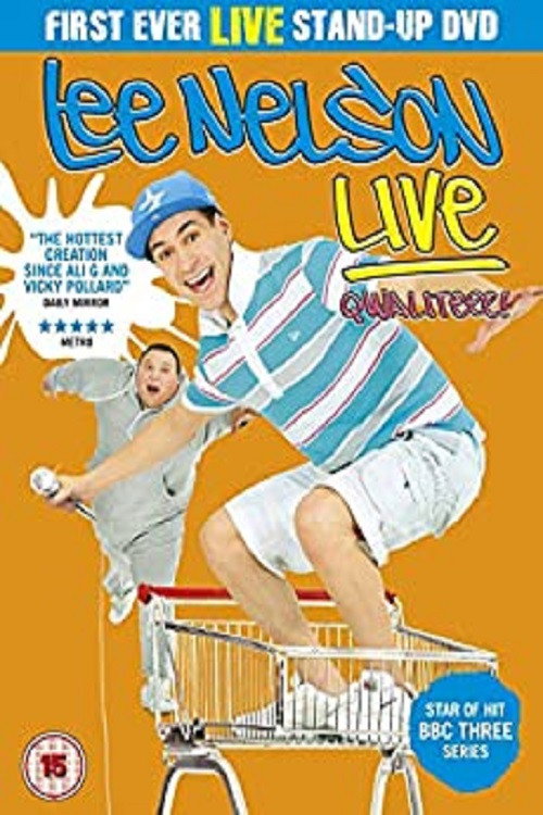 Lee Nelson Live – Qwaliteee! poster