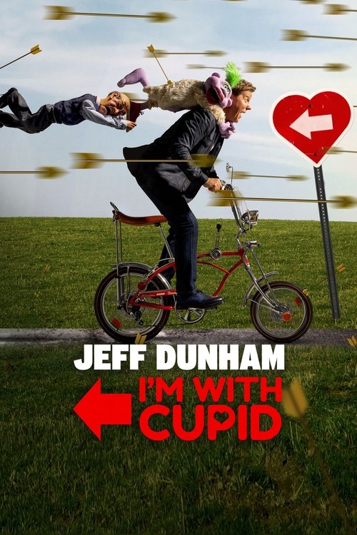 Jeff Dunham: I’m with Cupid poster