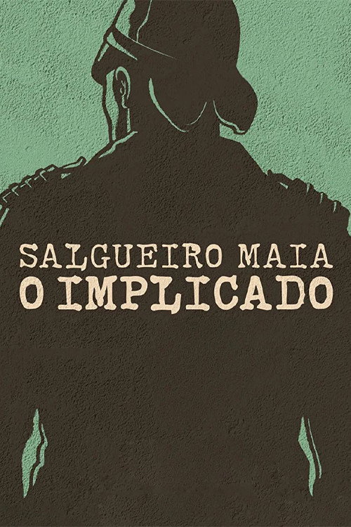 Salgueiro Maia – The Implicated poster