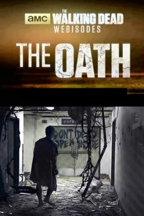 The Walking Dead: The Oath poster