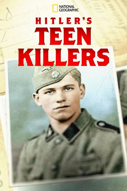Hitler’s Teen Killers poster