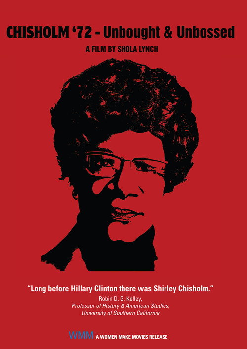 Chisholm ’72: Unbought & Unbossed poster