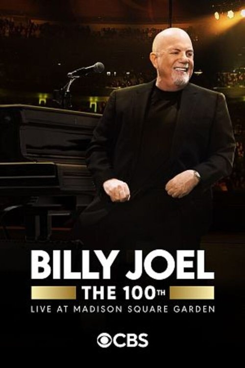 Billy Joel: The 100th – Live at Madison Square Garden poster