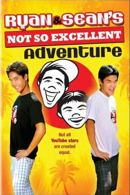 Ryan and Sean’s Not So Excellent Adventure poster